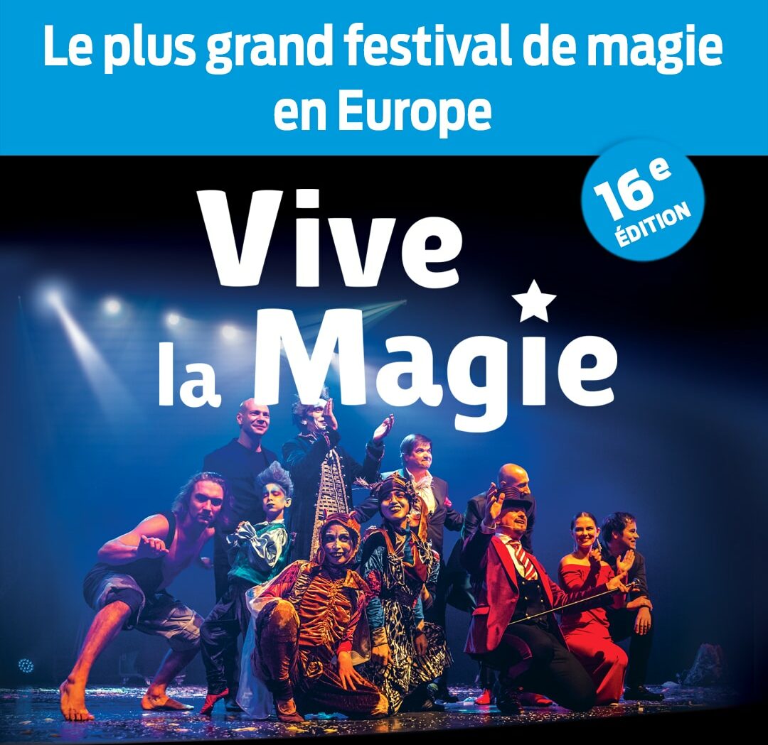 Festival International Vive la Magie à Bordeaux 2024