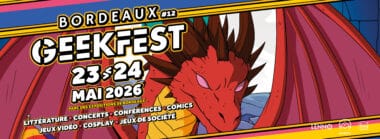 réduction bordeaux geekfest 2026