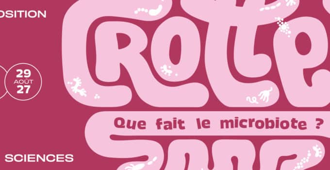 Crotte Cap sciences exposition